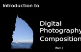 Digital Photography Composition- Part I