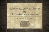 Virtual Theatre and the SL Shakespeare Company