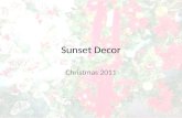 Sunset Decor Christmas 2011 Presentation