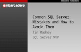 Common SQL Server Mistakes and How to Avoid Them with Tim Radney