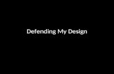 Defend Your Design