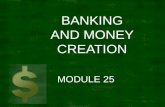 Module 25 banking and money creation