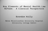 Key elements of mental health law reform: A clinical perspective