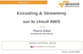 Encoding & streaming sur le cloud AWS