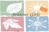Seasons girls
