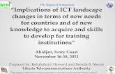 Implications of ict landscape changes in liberia