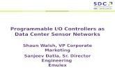 Programmable I/O Controllers as Data Center Sensor Networks
