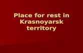 Resting Places In The Krasnoyarsk Territory