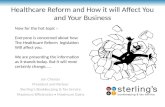 Healthcare Reform And How It Will Affect You June 2010