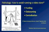 Len Moaven - Laverty Pathology - Pathology: how to avoid running a video store