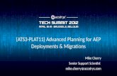 (ATS3-PLAT11) Advanced Planning for AEP Deployments & Migrations