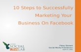 10 Steps to Successfully Market Your Business on Facebook