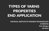 TYPES OF YARNS & APPLICATION& PROPERTIES