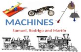 Machines samuel, rodrigo and martín