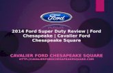 2014 Ford Super Duty Review | Ford Chesapeake | Cavalier Ford Chesapeake Square