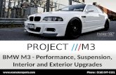 BMW M3 - Performance, Suspension, Interior and Exterior Upgrades