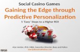 Social Casino Games - Gaining the Edge using Predictive Personalization