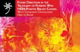 Future Directions in the Treatment of Patients With HER2+ Breast Cancer: What Community Oncologists Need to Know