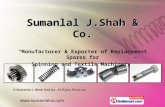 Blowroom Spares Sumanlal J. Shah And Co Coimbatore
