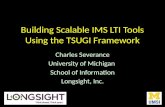 Building Scalable IMS LTI Tools Using the TSUGI Framework