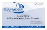 SOCAP 2012 Symposium/ Ogilvy Social CRM Workshop