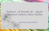 Surah Al -qadr ( surah # 97) Tafseer and reference Ahadiths