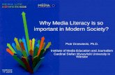 Why Media Literacy is so important? Warsaw 2009
