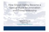 How Silicon Valley Became a Special Place