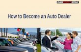 How to Become an Auto Dealer