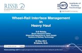 Darrien Welsby - Institute of Railway Technology - Monash University - Wheel rail interface management in heavy haul