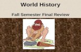 World history fall semester final review