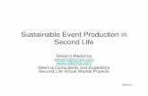 Sustainable Event Production in Second Life®