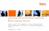 Selecting and Successfully Marketing a Mobile Banking Service