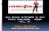 2013 Nissan Pathfinder vs 2013 Toyota Highlander - Cherry Hill, NJ
