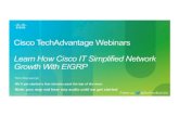 Learn How Cisco IT Simplified Network Growth with EIGRP TechAdvantage Webinar
