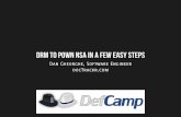 DefCamp 2013 - DRM To Pown NSA in Few Easy Steps