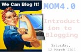 Mom4.0 - Week 3 -Blogging
