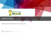 Monitoreo Copa Mundial Brasil 2014 Junio/Julio, comScore