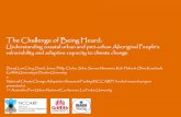 Jones_D_The challenge of being heard: Understanding coastal urban and peri-urban Aboriginal People’s vulnerability and adaptive capacity to climate change