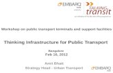 Embarq india   talking transit - support infrastructure for public transport - amit bhatt
