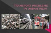 Transport problems in urban india