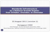 Standards Infrastructure as a National Growth Engine: from Imitator, Imovator, to Innovator por Dr. Dong Geun CHOI