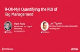 Digital Velocity 2014: "R-Oh-My! Quantifying the ROI of Tag Management"