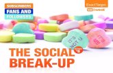 Subscribers, Fans & Followers   The Social Break Up