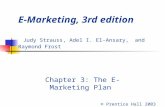 E-Marketing, 3rd edition Judy Strauss, Adel I. El-Ansary, and ...