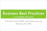 Business Best Practices - Podcamp Toronto 2008