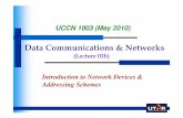 Uccn1003  -may10_-_lect01b_-_intro_to_network_devices_addressing