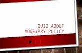 Quiz about monetary policy