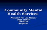 Community Mental Health Services  in india At Nmhans Power Point Students.