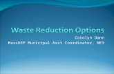 Municipal #2 Finding the right fit, Evaluating waste reduction options  by C. Dann
